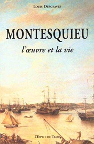 Stock image for Montesquieu : L'oeuvre et la vie for sale by LiLi - La Libert des Livres