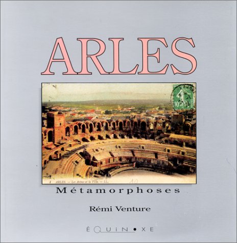 Stock image for Arles: for sale by Andover Books and Antiquities