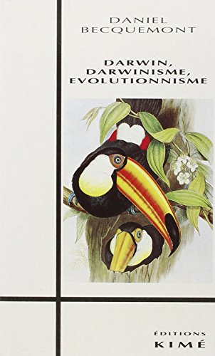 9782908212136: Darwin, darwinisme, volutionnisme