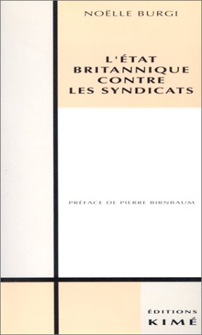 L'État britannique contre les syndicats