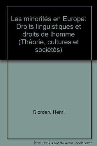 Beispielbild fr Les minorits en Europe : Droits linguistiques et Droits de l'homme zum Verkauf von medimops