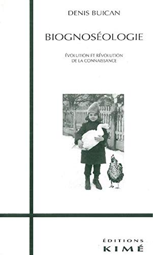 Biognoseologie (9782908212730) by Buican Denis