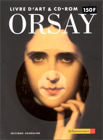 Beispielbild fr ORSAY. Livre d'art avec un CD-ROM, 2me dition zum Verkauf von Ammareal