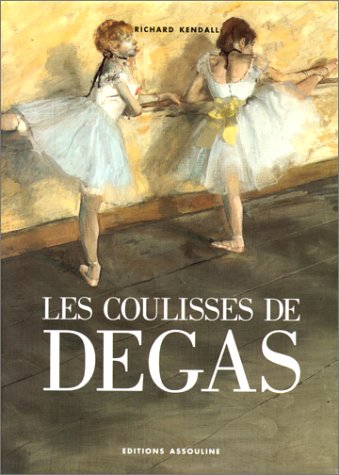 Beispielbild fr Les Coulisses de Degas zum Verkauf von Ammareal