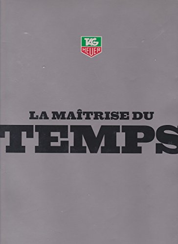 Imagen de archivo de Heuer & TAG Heuer. La maitrise du temps a la venta por Librairie de l'Avenue - Henri  Veyrier