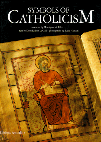 Imagen de archivo de Symbols of Catholicism (Collection Symbols of Religion) a la venta por More Than Words