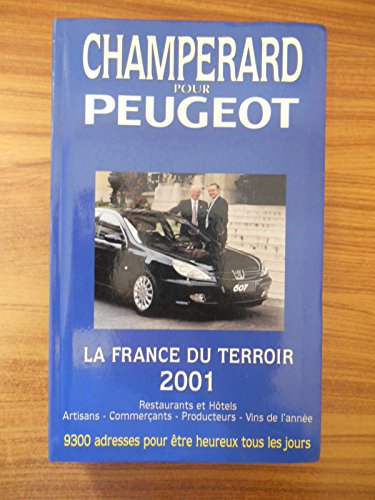 9782908259322: Champrard 2001. Guide gastronomique France