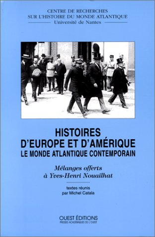 Beispielbild fr Histoires d'Europe et d'Amrique Collectif zum Verkauf von Aragon Books Canada