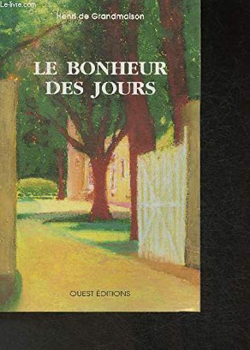 9782908261769: Le bonheur des jours: Rcit