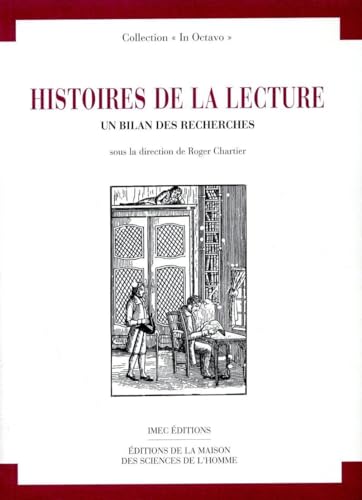 Beispielbild fr Histoires De La Lecture : Un Bilan Des Recherches : Actes Du Colloque Des 29 Et 30 Janvier 1993, Par zum Verkauf von RECYCLIVRE