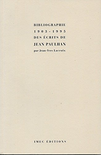 Stock image for Bibliographie des ecrits de jean paulhan (1903-1995) for sale by Ammareal