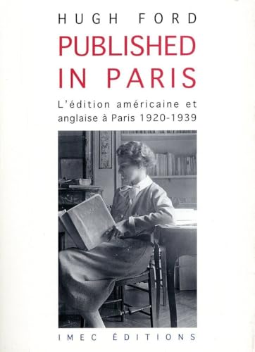 Beispielbild fr Published in Paris. L'dition americaine et anglaise  Paris zum Verkauf von Ammareal