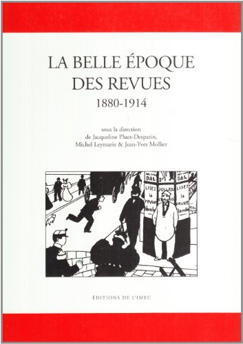 9782908295610: La belle poque des revues: (1880-1914)