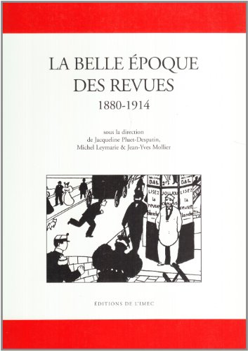9782908295610: La Belle epoque des revues 1880-1914