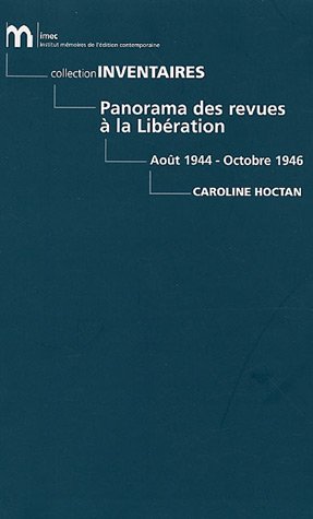 Stock image for Panorama des revues  la Libration 1944-1946 [Broch] Hoctan, Caroline for sale by BIBLIO-NET