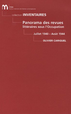 Stock image for Panorama des revues littraires sous l'Occupation (juillet 1940-aot 1944). for sale by Librairie Vignes Online