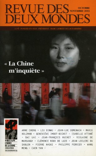 Imagen de archivo de Revue des deux Mondes, Octobre-Novembre 200 : La Chine m'inquite a la venta por medimops