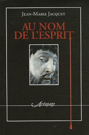 Stock image for Au nom de l'esprit for sale by Librairie Th  la page