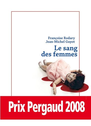 Stock image for Le Sang des Femmes for sale by Ammareal