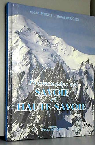 Beispielbild fr Promenades en Savoie et Haute-Savoie zum Verkauf von AwesomeBooks