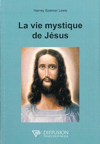 9782908353334: La vie mystique de Jsus