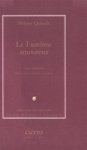 Imagen de archivo de Le Fantme Amoureux (.) a la venta por Librairie Pgorier