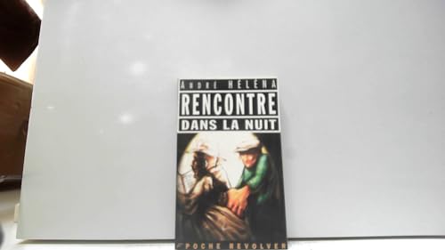 9782908382457: Rencontre dans la nuit