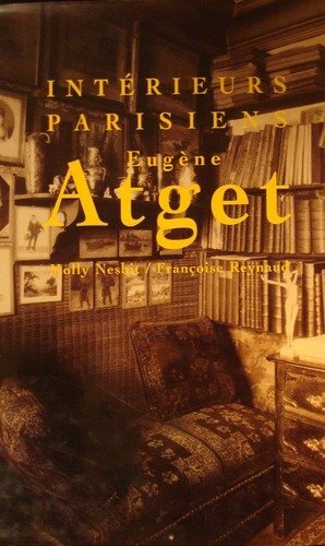 Beispielbild fr Eugne Atget: intrieurs parisiens: Un album du muse Carnavalet zum Verkauf von Antiquarius / Antiquariat Hackelbusch