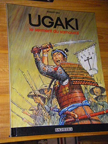 Beispielbild fr Ugaki : Le serment du samoura zum Verkauf von Ammareal