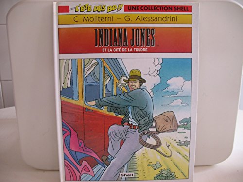 Indiana Jones et La cité De La Foudre