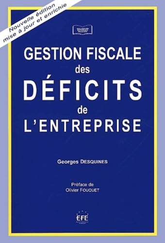 Imagen de archivo de Gestion fiscale des dficits de l'entreprise a la venta por Revaluation Books