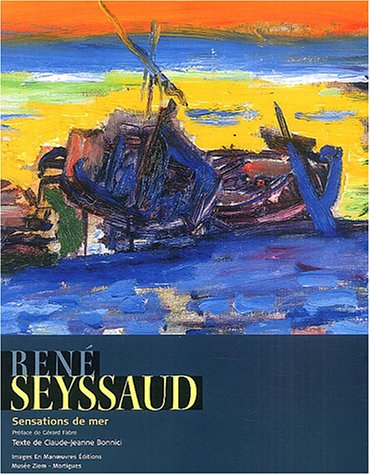 Stock image for Ren Seyssaud : Sensations De Mer for sale by RECYCLIVRE