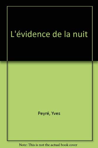 Stock image for L'Evidence de la nuit for sale by Ammareal