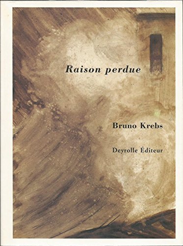 Stock image for Raison perdue [Paperback] Krebs, Bruno for sale by LIVREAUTRESORSAS