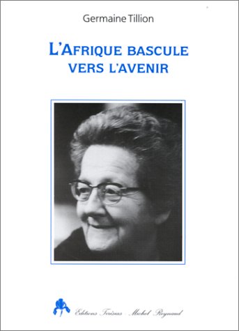 Beispielbild fr L'Afrique bascule vers l'avenir zum Verkauf von Ammareal