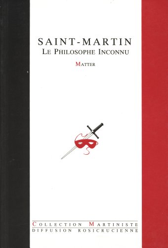 Imagen de archivo de Saint-Martin - Le Philosophe Inconnu a la venta por Gallix