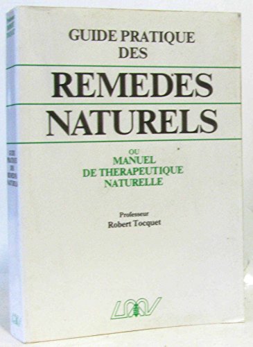 Guide pratique des remèdes naturels
