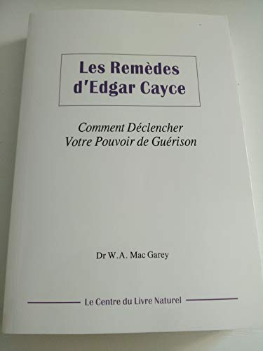 Beispielbild fr Les remdes d'Edgar Cayce zum Verkauf von A TOUT LIVRE
