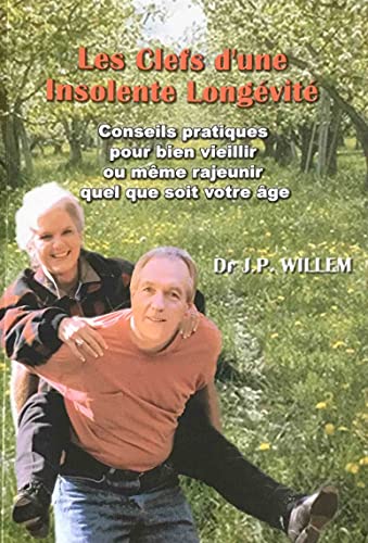 Beispielbild fr Les clefs d'une tonnante longvit ! zum Verkauf von A TOUT LIVRE