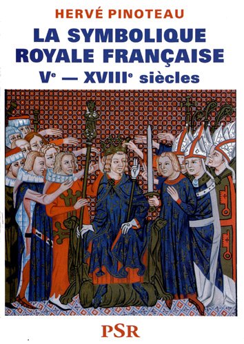 9782908571363: La symbolique royale franaise: Ve-XVIIIe sicles