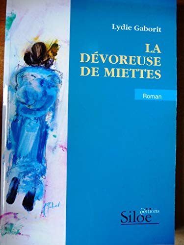 Beispielbild fr La d Voreuse de Miettes zum Verkauf von medimops