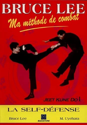 Beispielbild fr Ma mthode de combat, Jeet Kune Do, Tome 1. Le Self-Dfense zum Verkauf von medimops