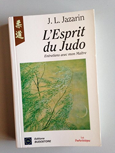 9782908580525: L'esprit du judo