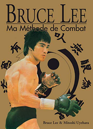 Beispielbild fr Bruce Lee, ma mthode de combat, dition spciale, 4 livres en 1 volume zum Verkauf von medimops