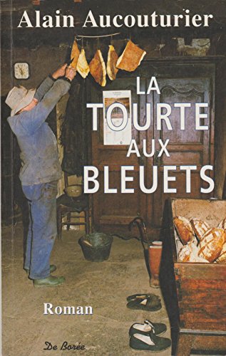 9782908592634: Tourte aux bleuet