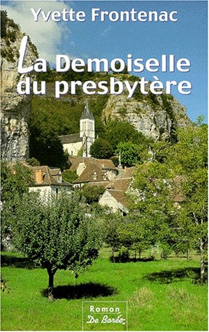 Stock image for La Demoiselle Du Presbytre for sale by RECYCLIVRE