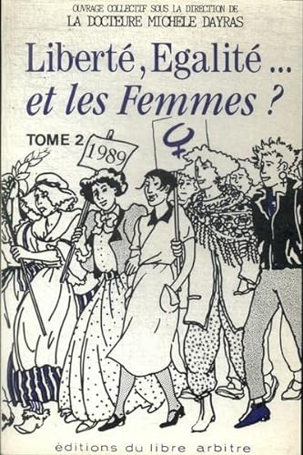 Stock image for Libert, galit-- et les femmes? for sale by medimops