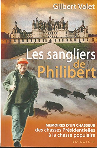 Beispielbild fr Les sangliers de Philibert zum Verkauf von medimops