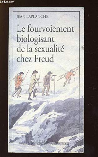 Imagen de archivo de Le fourvoiement biologisant de la sexualit chez Freud a la venta por medimops