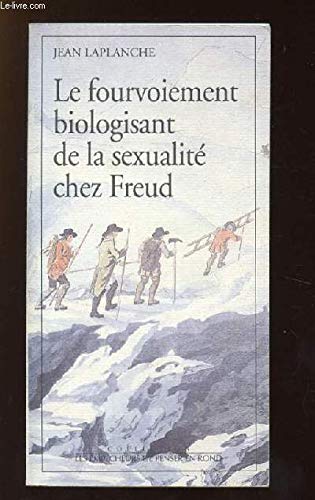 Stock image for Le fourvoiement biologisant de la sexualit chez Freud for sale by medimops